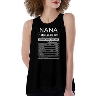 Nana Nutrition Facts For Mom Grandma Women's Loose Tank Top | Mazezy
