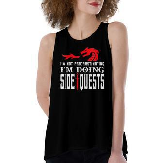Im Not Procrastinating Im Doing Side Quests Dungeons & Dragons Women's Loose Tank Top | Mazezy