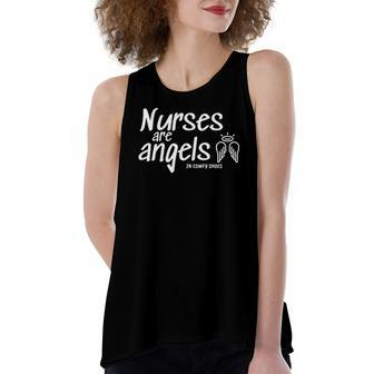 Nurses Are Angels In Comfy Shoes Nurse Women's Loose Tank Top | Mazezy