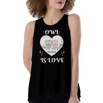 Owl You Need Is Love Cute Heart Valentines Day Women's Loose Tank Top | Mazezy
