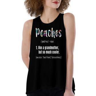 Peaches Like Grandmother But So Much Cooler Cute Women's Loose Tank Top | Mazezy