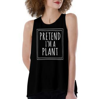 Pretend Im A Plant Halloween Costume Party Women's Loose Tank Top | Mazezy