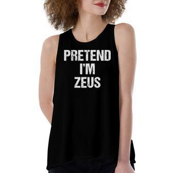 Pretend Im Zeus Costume Greek God Halloween Party Women's Loose Tank Top | Mazezy