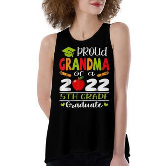 Proud Grandma Of A Class Of 2022 5Th Grade Graduate Women's Loose Tank Top | Mazezy