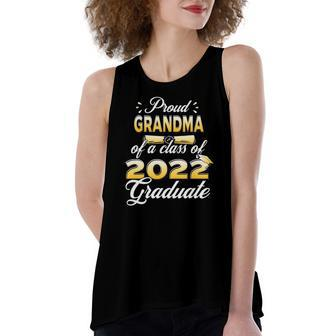 Proud Grandma Of Class Of 2022 Senior Graduate Grandma Women's Loose Tank Top | Mazezy