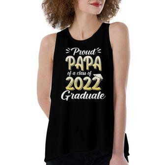Proud Papa Of A Class Of 2022 Graduate School Women's Loose Tank Top | Mazezy