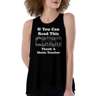 If You Can Read This Thank A Music Teacher Women's Loose Tank Top | Mazezy