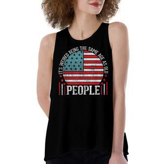 Retro Vintage Its Weird Being The Same Age As Old People Women's Loose Fit Open Back Split Tank Top - Seseable