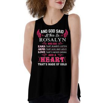 Rosalyn Name Gift And God Said Let There Be Rosalyn Women's Loose Fit Open Back Split Tank Top - Seseable