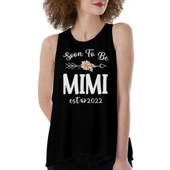 Soon To Be Mimi 2022 First Time Mimi Women's Loose Tank Top | Mazezy