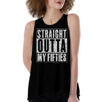 Straight Outta My Fifties Funny 60Th Birthday Gift Women's Loose Fit Open Back Split Tank Top - Seseable