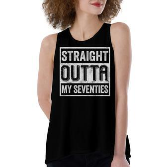 Straight Outta My Seventies Funny Senior Citizens Birthday Women's Loose Fit Open Back Split Tank Top - Seseable