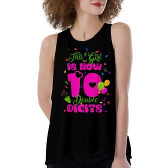 This Girl Is Now 10 Double Digits 10Th Birthday Gift Women's Loose Fit Open Back Split Tank Top - Seseable