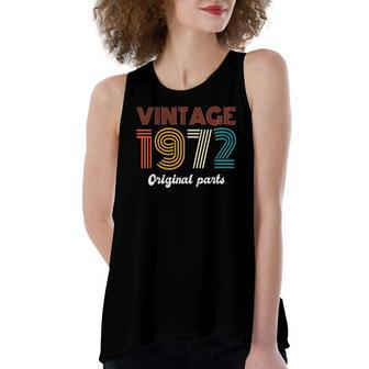 Vintage 1972 Original Parts 50Th Birthday 50 Years Old Women's Loose Tank Top | Mazezy