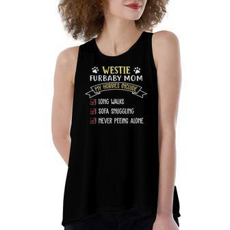 Westie Furbaby Mom Apparel For Dog Owners Women's Loose Tank Top | Mazezy