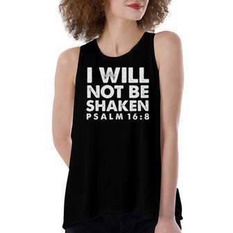 I Will Not Be Shaken Psalm 168 Christian Women's Loose Tank Top | Mazezy