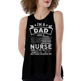 Womens Im A Dad And Nurse Funny Fathers Day & 4Th Of July Women's Loose Fit Open Back Split Tank Top - Seseable