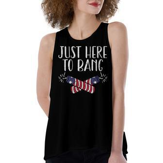 Womens Just Here To Bang Funny Naughty Adult 4Th Of July Men Women Women's Loose Fit Open Back Split Tank Top - Seseable