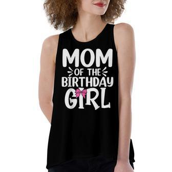 Womens Mom Of The Birthday Girl Funny Mama Mothers Day Women's Loose Fit Open Back Split Tank Top - Seseable