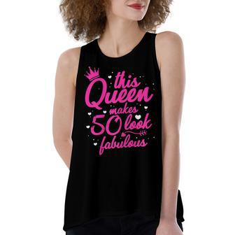Womens This Queen Makes 50 Look Fabulous 50Th Birthday Party Fifty Women's Loose Fit Open Back Split Tank Top - Seseable