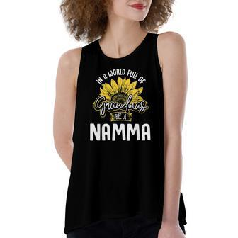 World Full Of Grandmas Be A Namma Women's Loose Tank Top | Mazezy