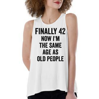 42Th Birthday Adult Humor Old People Birthday Decorations Women's Loose Fit Open Back Split Tank Top - Seseable