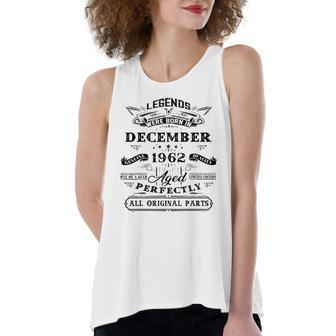 60Th Birthday Legends Born In December 1962 60 Yrs Old Women's Loose Tank Top | Mazezy
