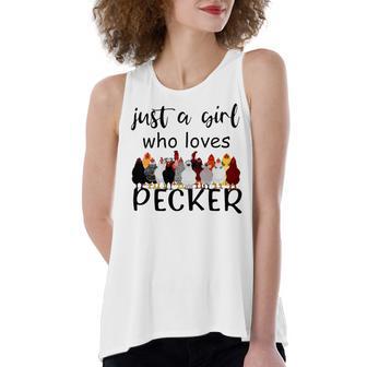 Just A Girl Who Loves Peckers 861 Shirt Women's Loose Fit Open Back Split Tank Top | Favorety