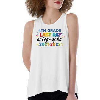 Last Day Autographs For 4Th Grade And Teachers 2022 Last Day Of School Women's Loose Tank Top | Mazezy