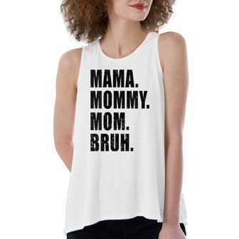 Mama Mommy Mom Bruh Mommy And Me Mom S For Women's Loose Tank Top | Mazezy AU