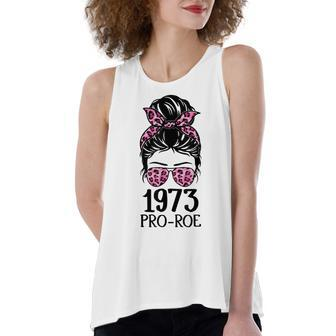 Pro 1973 Roe Pro Choice 1973 Rights Feminism Protect Women's Loose Tank Top | Mazezy