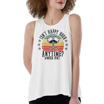 Womens Funny Isnt Happy Hour Anytime Sarcastic Megapint Wine Women's Loose Fit Open Back Split Tank Top - Monsterry