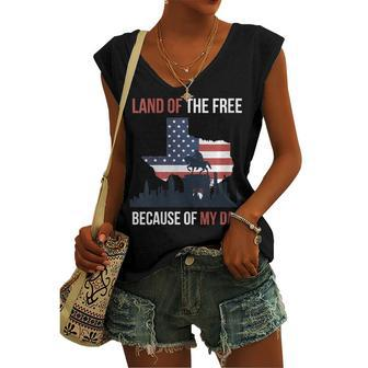 Womens 4Th Of July Land Of Free Because Of My Veteran Dad Women's Vneck Tank Top - Seseable