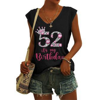 52 Its My Birthday 52Nd Birthday 52 Years Old Bday Women's Vneck Tank Top - Seseable