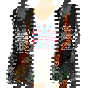 Bitch Get Out The Way Boom Firework 4Th Of July Men Women Women's Vneck Tank Top | Seseable UK