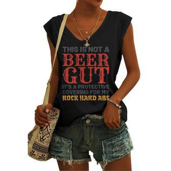 This Is Not A Beer Gut Its For My Rock Hard Abs Beer Women's V-neck Tank Top | Mazezy