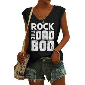 Rock The Dad Bod From Wife Daughter Son Fathers Day Women's V-neck Tank Top | Mazezy