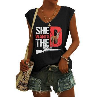 She Wants The D Deer Hunting Hunter Sarcastic Women's V-neck Tank Top | Mazezy
