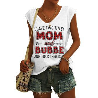 Bubbe Grandma I Have Two Titles Mom And Bubbe Women's Vneck Tank Top - Seseable