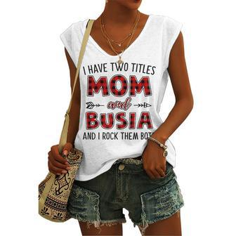 Busia Grandma I Have Two Titles Mom And Busia Women's Vneck Tank Top - Seseable