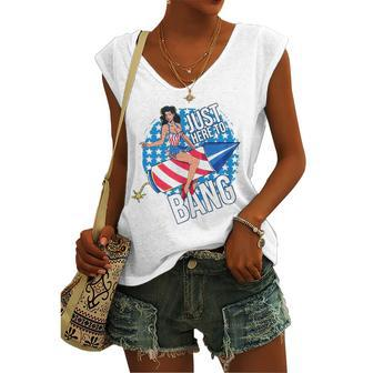 Just Here To Bang Fireworks Fourth Of July Usa Girl American Women's V-neck Tank Top | Mazezy
