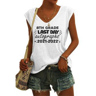 Last Day Autographs For 8Th Grade And Teachers 2022 Education Women's V-neck Tank Top | Mazezy