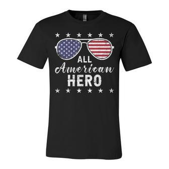 All American Hero Dad 4Th Of July Sunglasses Fathers Day Unisex Jersey Short Sleeve Crewneck Tshirt - Seseable
