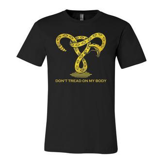 Dont Tread On My Body Uterus Pro Choice Feminist Jersey T-Shirt | Mazezy