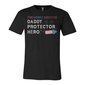 Mens Fireworks Director Daddy Protector Hero 4Th Of July Dad Men Unisex Jersey Short Sleeve Crewneck Tshirt - Seseable