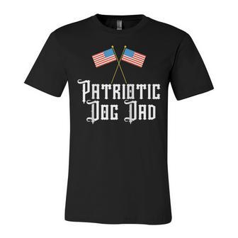 Patriotic Dog Dad Funny 4Th Of July Veterans Us Flag Gift Unisex Jersey Short Sleeve Crewneck Tshirt - Seseable