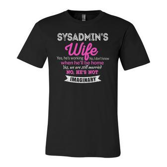 Sysadmins Wife Wedding Anniversary Jersey T-Shirt | Mazezy