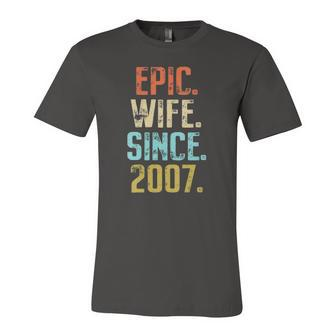 15Th Wedding Anniversary For Her Best Epic Wife Since 2007 Married Couples Jersey T-Shirt | Mazezy