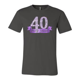 40Th Birthday Party Squad I Purple Group Photo Decor Outfit Jersey T-Shirt | Mazezy UK