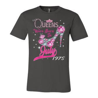A Queen Were Born In July 1975 Happy 47Th Birthday To Me Unisex Jersey Short Sleeve Crewneck Tshirt - Seseable